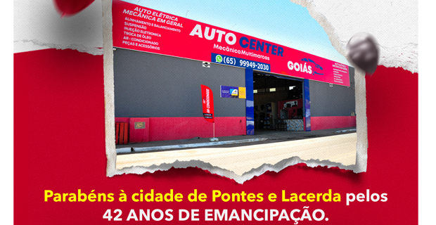 AUTO CENTER GOIÁS – Parabéns CIDADE!