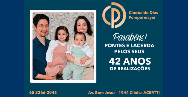 Dr. Clodoaldo Dias Pompermayer – Parabéns CIDADE!