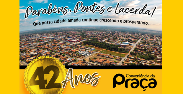 Conveniência da Praça  – Parabéns CIDADE!