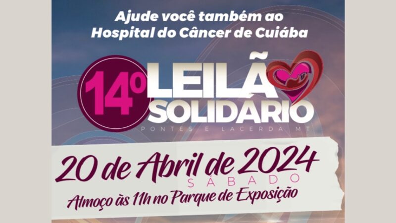 14º Leilão Solidário acontece neste sábado (20/04), em Pontes e Lacerda