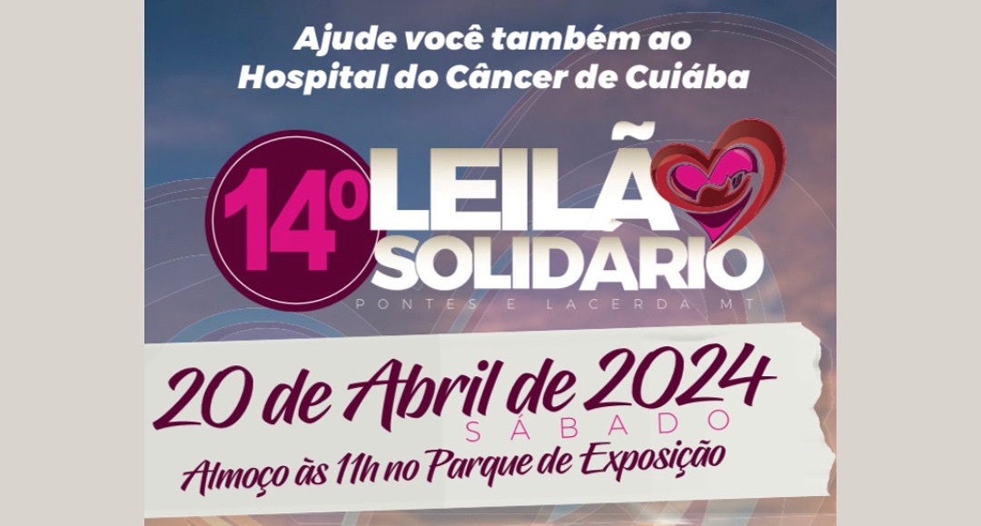 14º Leilão Solidário acontece neste sábado (20/04), em Pontes e Lacerda