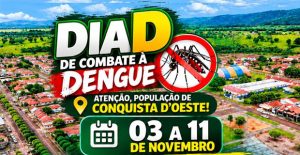 Conquista d’Oeste promove ação de combate à dengue entre os dias 3 e 11 de novembro