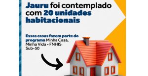 Jauru foi contemplada com 20 unidades habitacionais pelo programa Minha Casa, Minha Vida